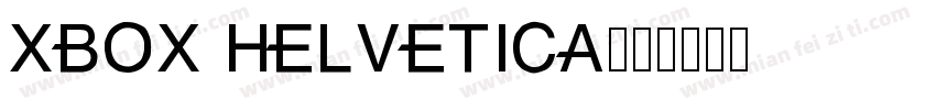 XBOX Helvetica字体转换